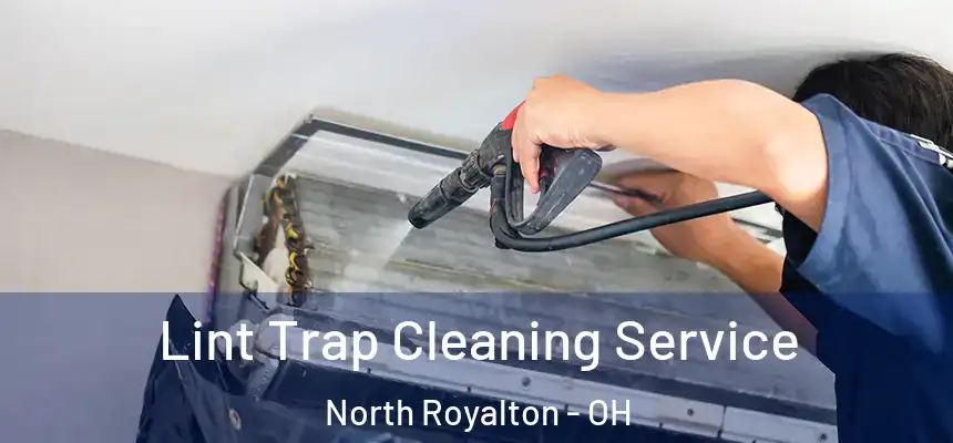 Lint Trap Cleaning Service North Royalton - OH